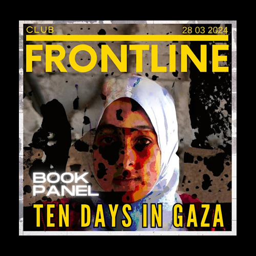 March 2024 | Talks at the Frontline Club